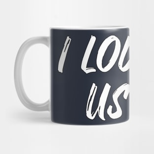 I love us Mug